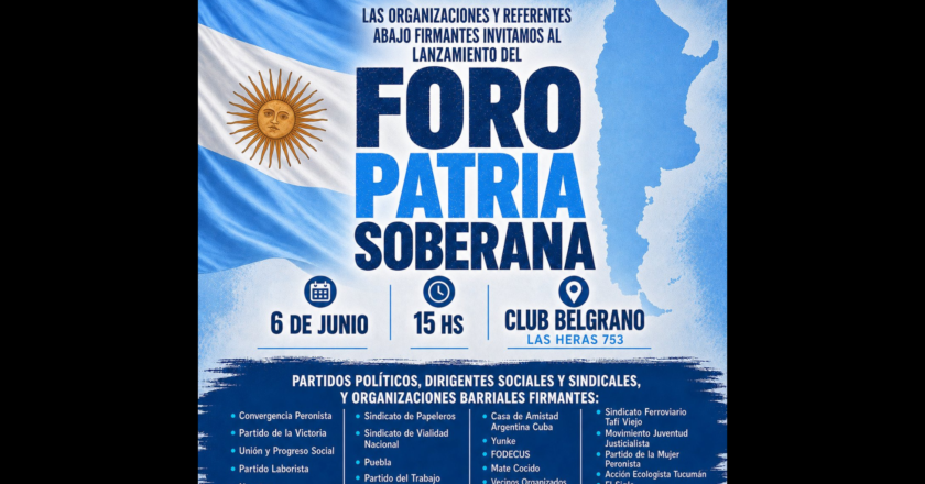 Lanzamiento del Foro Patria Soberana en Tucumán